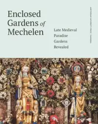 在飛比找博客來優惠-Enclosed Gardens of Mechelen: 
