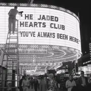 The Jaded Hearts Club-You've Always Been Here CD