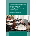 TRANSNATIONAL PERSPECTIVES ON INNOVATION IN TEACHING AND LEARNING TECHNOLOGIES
