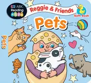 Reggie & Friends Bath Book: Pets