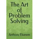 THE ART OF PROBLEM SOLVING