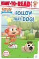 Follow That Dog!: Ready-To-Read Level 1