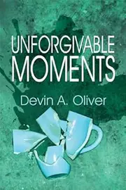 Unforgivable Moments