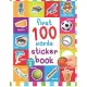 First 100 Words Sticker Book: Sticker Album for Collecting Stickers, Small Activity for Find Sticker and Paste it down, with 100 Words Sticker to St