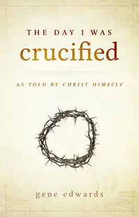 在飛比找誠品線上優惠-The Day I was Crucified: As To