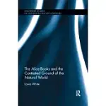 THE ALICE BOOKS AND THE CONTESTED GROUND OF THE NATURAL WORLD