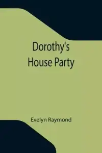 在飛比找博客來優惠-Dorothy’’s House Party