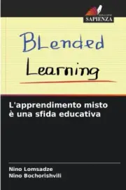 L'apprendimento misto è una sfida educativa [Italian] by Nino Lomsadze