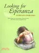 Looking for Esperanza—The Story of a Mother, a Child Lost, and Why They Matter to Us