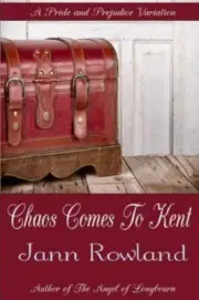 Chaos Comes to Kent by Rowland, Jann, Brand New, Free shipping in the US