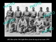 OLD POSTCARD SIZE PHOTO OF AIF ANZAC 13th LIGHT HORSE TUG-O-WAR TEAM c1941