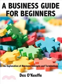 在飛比找三民網路書店優惠-A Business Guide for Beginners