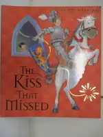 【書寶二手書T2／少年童書_JUZ】THE KISS THAT MISSED_DAVID MELLING