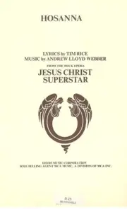 ANDREW LLOYD WEBBER "HOSANNA" SHEET MUSIC-JESUS CHRIST SUPERSTAR-1970-BRAND NEW!