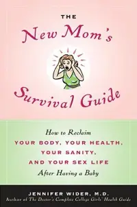 在飛比找博客來優惠-The New Mom’s Survival Guide: 