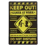 Keep Out Gamer At Work Sign 30x20cm