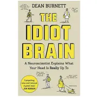 在飛比找蝦皮商城優惠-The Idiot Brain: A Neuroscient