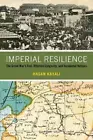 Hasan Kayali Imperial Resilience (Hardback)