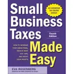 SMALL BUSINESS TAXES MADE EASY, FOURTH EDITION