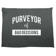 Purveyor Of Bad Decisions - Funny Novelty Soft Sport Microfiber Towel