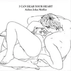 AIDAN JOHN MOFFAT/AIDAN MOFFAT - I CAN HEAR YOUR HEART [PA] NEW CD