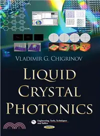 在飛比找三民網路書店優惠-Liquid Crystal Photonics