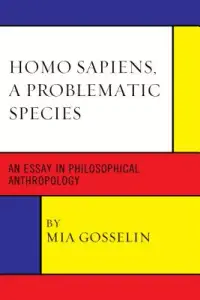 在飛比找博客來優惠-Homo Sapiens a Problematic Spe