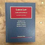 Labor Law, 15th (University Casebook)