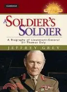 在飛比找三民網路書店優惠-A Soldier's Soldier―A Biograph