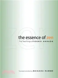 在飛比找三民網路書店優惠-The Essence of Zen ─ The Teach