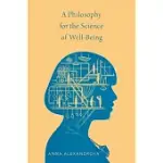 PHILOSOPHY FOR THE SCIENCE OF WELL-BEING