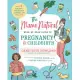 The Mama Natural Week-By-Week Guide to Pregnancy and Childbirth