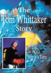 THE TOM WHITTAKER STORY: ONE STEP AT A TIME NEW DVD