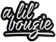 Black and White A Lil' Bougie Decorative Iron-On Patches (3 inches)