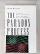 【書寶二手書T2／財經企管_FM9】The Paradox Process_Derm Barrett