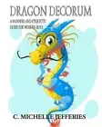 Dragon Decorum by C. Michelle Jefferies (English) Paperback Book