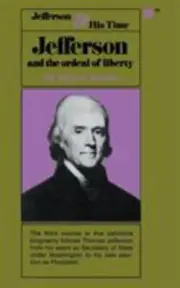 Jefferson and the Ordeal of Liberty - Volume III by Dumas Malone (1969, Trade...