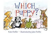 Which Puppy? Jules Feiffer Kate Feiffer Paperback Book