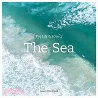 在飛比找三民網路書店優惠-The Life and Love of the Sea