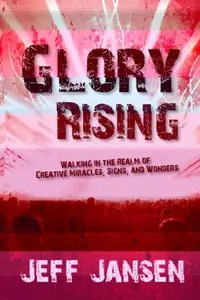 在飛比找樂天市場購物網優惠-【電子書】Glory Rising: Walking in 
