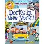 MY WEIRD SCHOOL GRAPHIC NOVEL: DORKS IN NEW YORK!