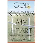 GOD KNOWS MY HEART