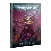 Warhammer 40K Death Guard Codex