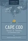 Ilyssa Kyu Dave Kyu Campfire Stories: Cape Cod (Paperback)