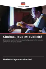 Cinéma, jeux et publicité [French] by Mariana Fagundes Goethel [Paperback]
