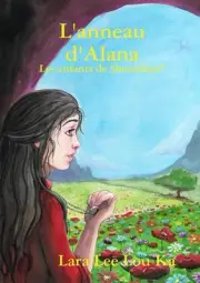 L'anneau d'Alana by Lara Lee Lou Ka (French) Paperback Book