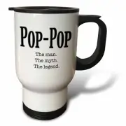 3dRose Pop-Pop the man the myth the legend 14oz Stainless Steel Travel Mug