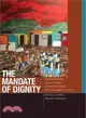 The Mandate of Dignity ─ Ronald Dworkin, Revolutionary Constitutionalism, and the Claims of Justice