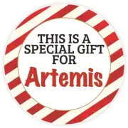 This is a Special Gift for Artemis - 100 Pack Circle Stickers 3 Inch - Christmas