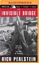 The Invisible Bridge ─ The Fall of Nixon and the Rise of Reagan